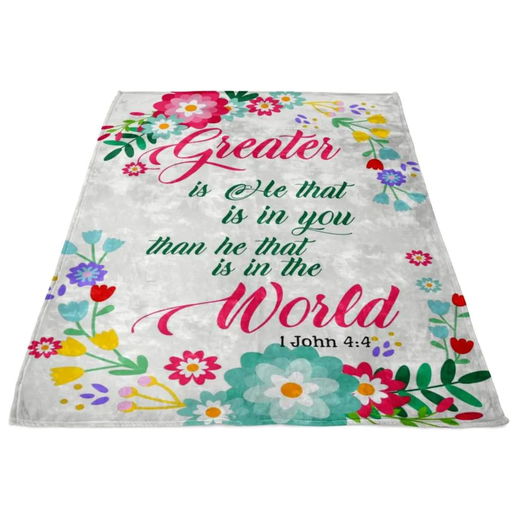1 John 44 Greater Is He That Is In You Fleece Blanket - Christian Blanket - Bible Verse Blanket