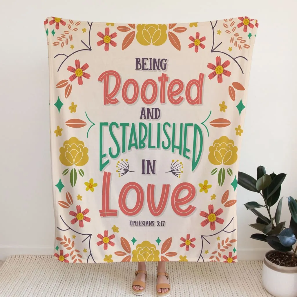 Being Rooted And Established In Love Ephesians 317 Fleece Blanket - Christian Blanket - Bible Verse Blanket